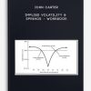 John Carter – Implied Volatility & Spreads + Workbook