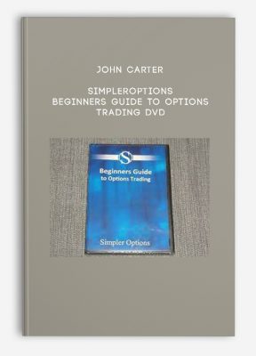 John Carter – SimplerOptions – Beginners Guide to Options Trading DVD