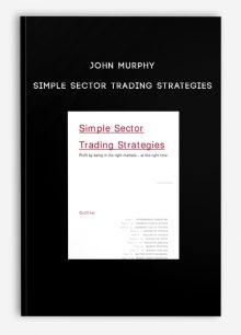 John Murphy – Simple Sector Trading Strategies