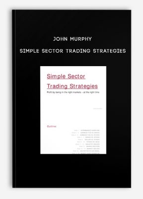 John Murphy – Simple Sector Trading Strategies