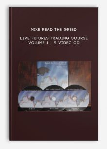 Mike Read the Greed – LIVE Futures Trading Course – Volume 1 – 9 Video CD