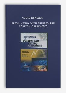 Noble DraKoln – Speculating with Futures and Foreign Currencies