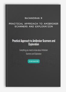 Rajandran R – Practical Approach to Amibroker Scanners and Exploration