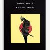 Stefano Fanton – La Via Del Samurai