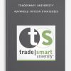 Tradesmart University – Advanced Option Strategies