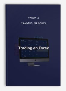 Vadim Z – Trading En FOREX