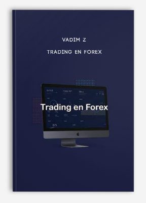 Vadim Z – Trading En FOREX