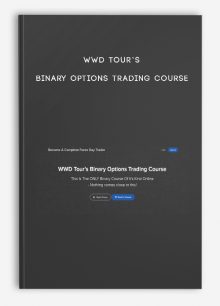 WWD Tour’s Binary Options Trading Course