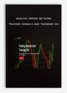 Wealthy Empire Network – Trading Signals And Training 100