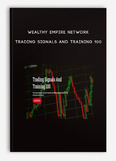 Wealthy Empire Network – Trading Signals And Training 100