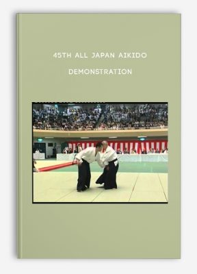 45th All Japan Aikido Demonstration