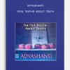 Adyashanti - Five truths about truth