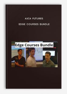 Axia Futures – Edge Courses Bundle