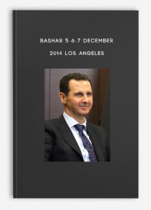 Bashar 5-6-7 December 2014 Los Angeles