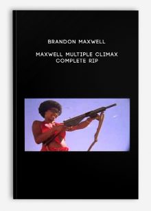Brandon Maxwell - Maxwell Multiple Climax Complete Rip