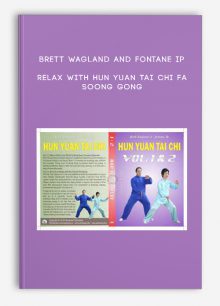 Brett Wagland and Fontane Ip - Relax with Hun Yuan Tai Chi Fa Soong Gong