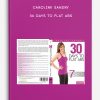 Caroline Sandry - 30 Days to Flat Abs