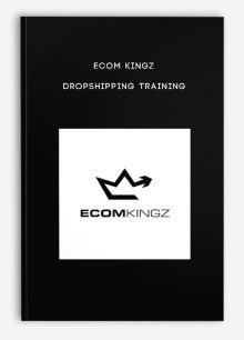 Ecom Kingz – Dropshipping Training