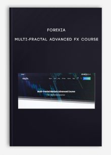 Forexia – Multi-Fractal Advanced FX Course