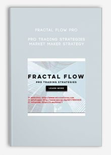 Fractal Flow Pro – Pro Trading Strategies – Market Maker Strategy