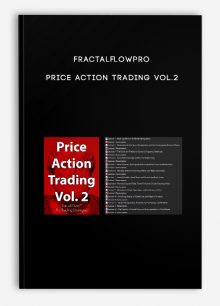 Fractalflowpro – Price Action Trading Vol.2