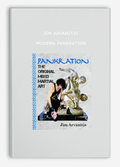 Jim Arvanitis - Modern Pankration