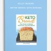 Kelley Herring - Better Breads With Bonuses