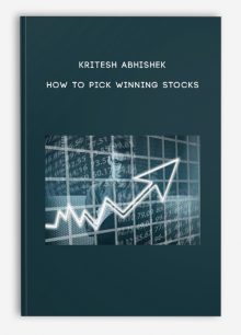 Kritesh Abhishek – How To Pick Winning Stocks