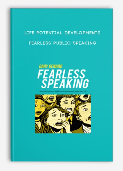 Life Potential Developments - Fearless Public Speaking