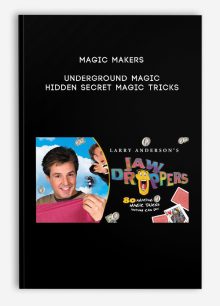 Magic Makers - Underground Magic - Hidden Secret Magic Tricks