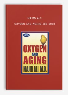 Majid Ali - Oxygen and Aging 2ed 2003