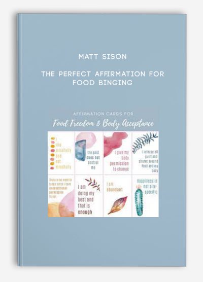Matt Sison - The Perfect Affirmation For Food Binging