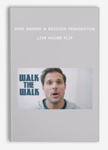 Mike Brenny & Bridger Pennington – Live House Flip