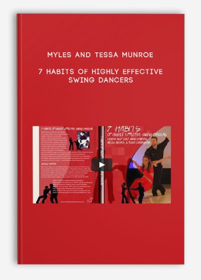 Myles and Tessa Munroe - 7 Habits of Highly Effective Swing Dancers