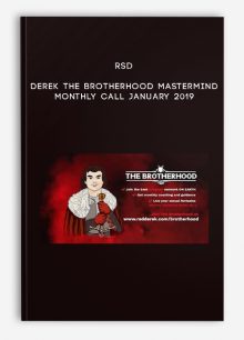 RSD - Derek the brotherhood mastermind monthly call - January 2019