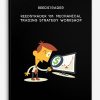Reedstrader – Reedstrader 101: Mechanical Trading Strategy Workshop