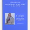 Reggie Brooks – Insider Secrets to Big Profits in Real Estate