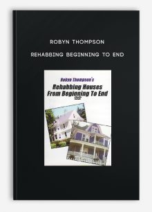 Robyn Thompson – Rehabbing Beginning to End