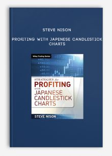 Steve Nison – Profiting With Japenese Candlestick Charts