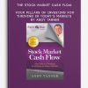 The Stock Market Cash Flow: Four Pillars of Investing for Thriving in Today’s Markets by Andy Tanner