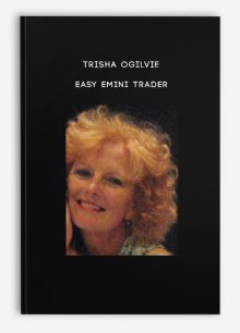 Trisha Ogilvie – Easy Emini Trader
