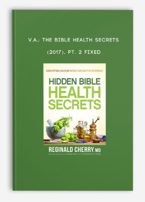 V.A.: The Bible Health Secrets (2017), Pt. 2 FIXED