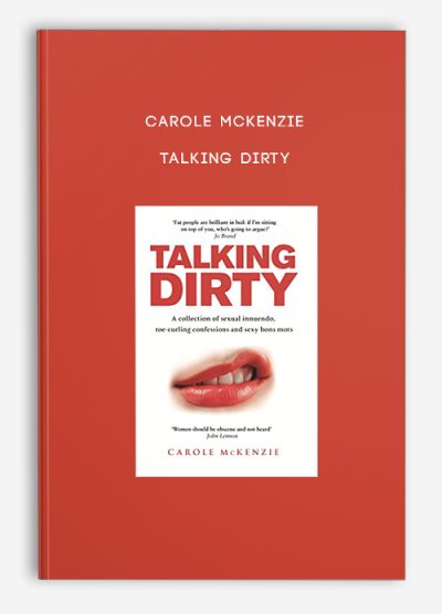 Carole McKenzie - Talking Dirty