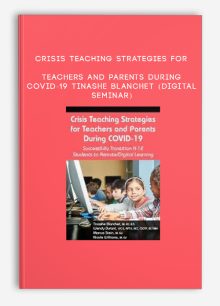 Crisis Teaching Strategies for Teachers and Parents During COVID-19 - TINASHE BLANCHET (Digital Seminar)