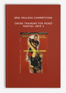 Erik Paulson Competition Cross Training for Mixed Martial Arts 3