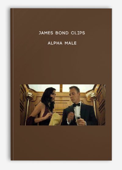 James Bond Clips - Alpha Male