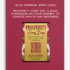 Julia Cameron, Emma Lively - Prosperity Every Day: A Daily Companion on Your Journey to Greater Wealth and Happiness