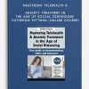 Mastering Telehealth & Anxiety Treatment in the Age of Social Distancing - CATHERINE PITTMAN (Online Course)