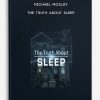 Michael Mosley - The Truth About Sleep