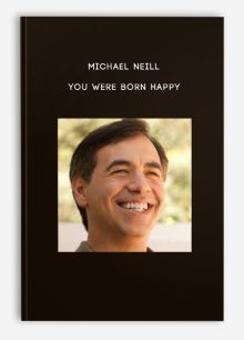Michael Neill - You Were Born Happy